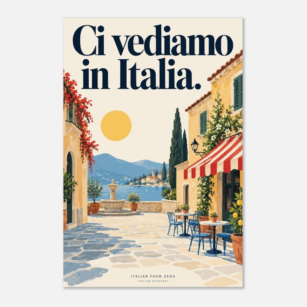 Ci vediamo in Italia — Italian Everyday Art Print — product view 5